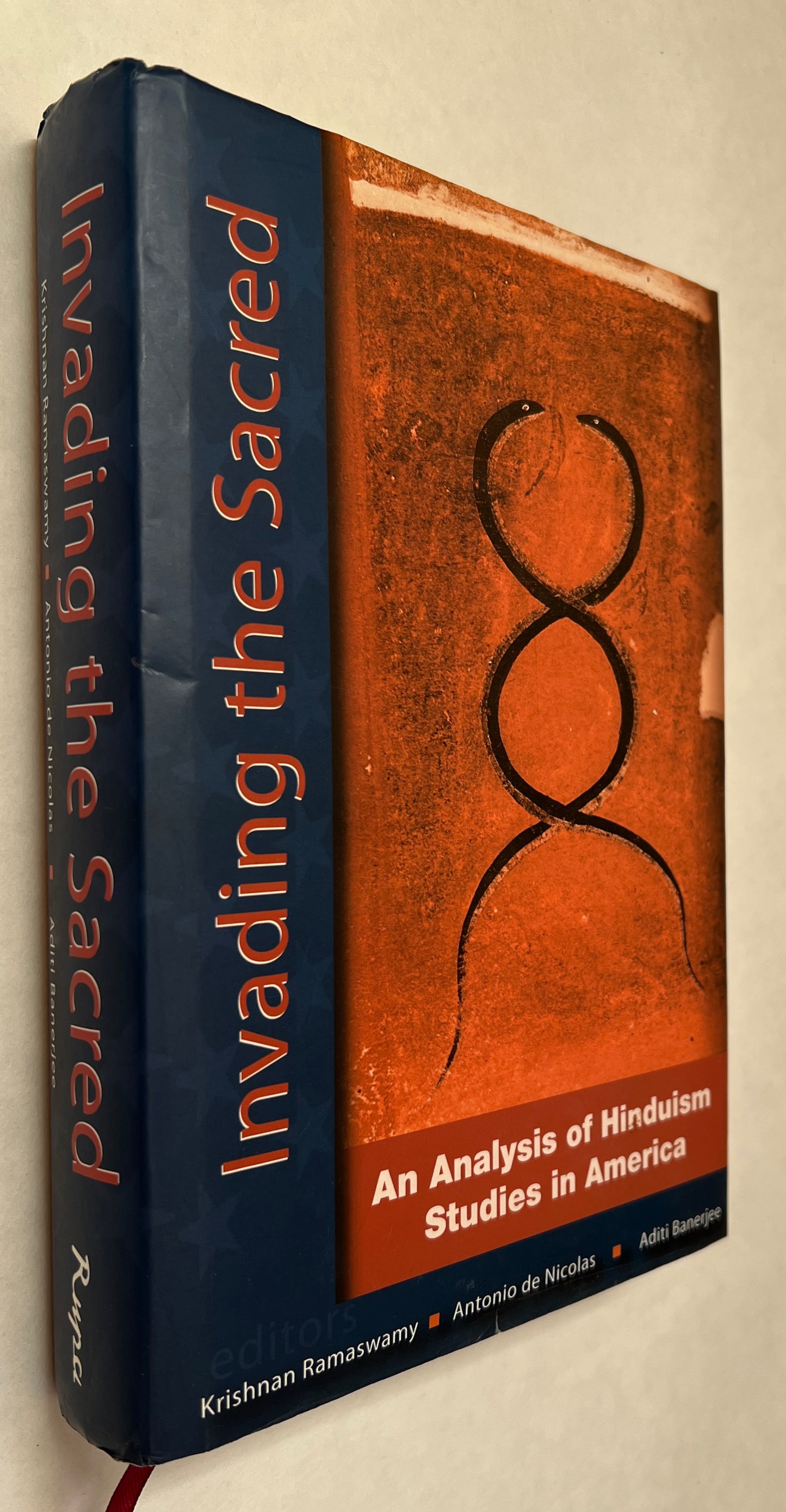 Invading the Sacred: an Analysis of Hinduism Studies in America