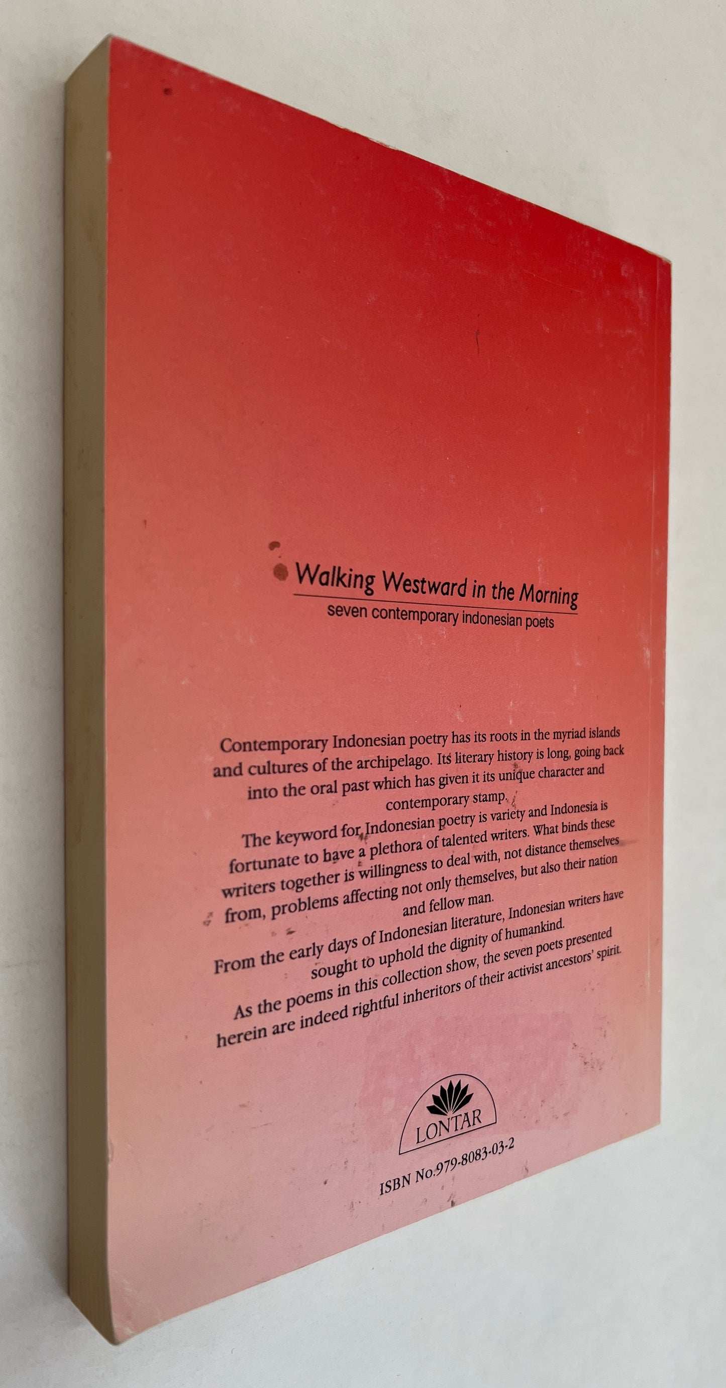 Walking Westward in the Morning: Seven Contemporary Indonesian Poets