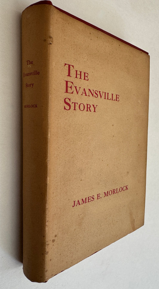 The Evansville Story: A Cultural Interpretation