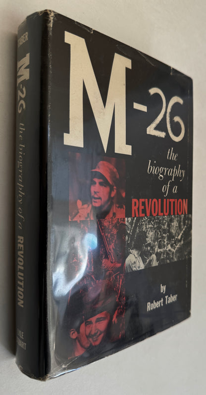 M-26; Biography of a Revolution