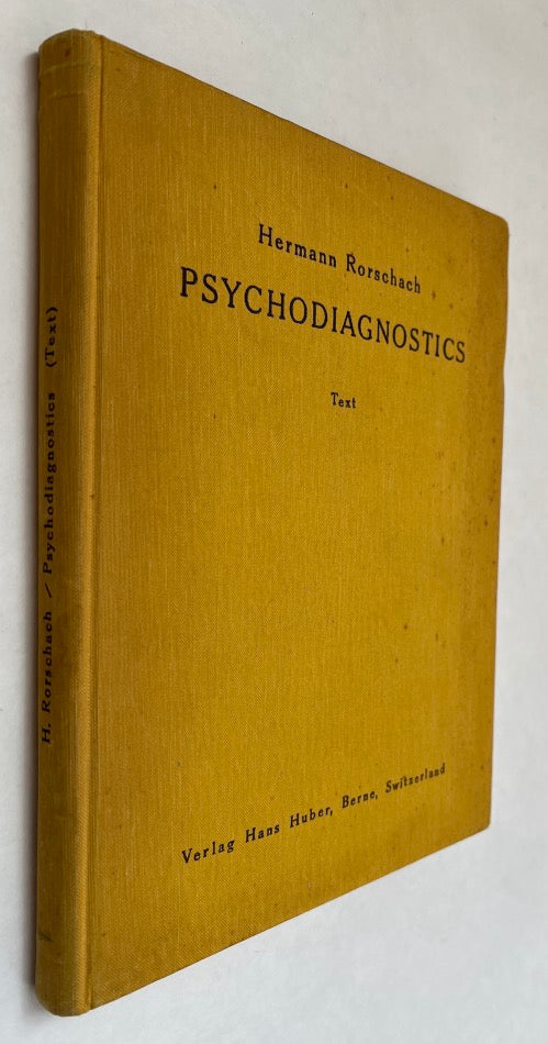 Psychodiagnostics: A Diagnostic Test Based On Perception: Including Rorschach's Paper the Application of the Form Interpretation Test (Published Posthumously By Dr. Emil Oberholzer) ; Text