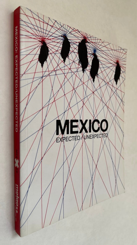 México: Expected/Unexpected