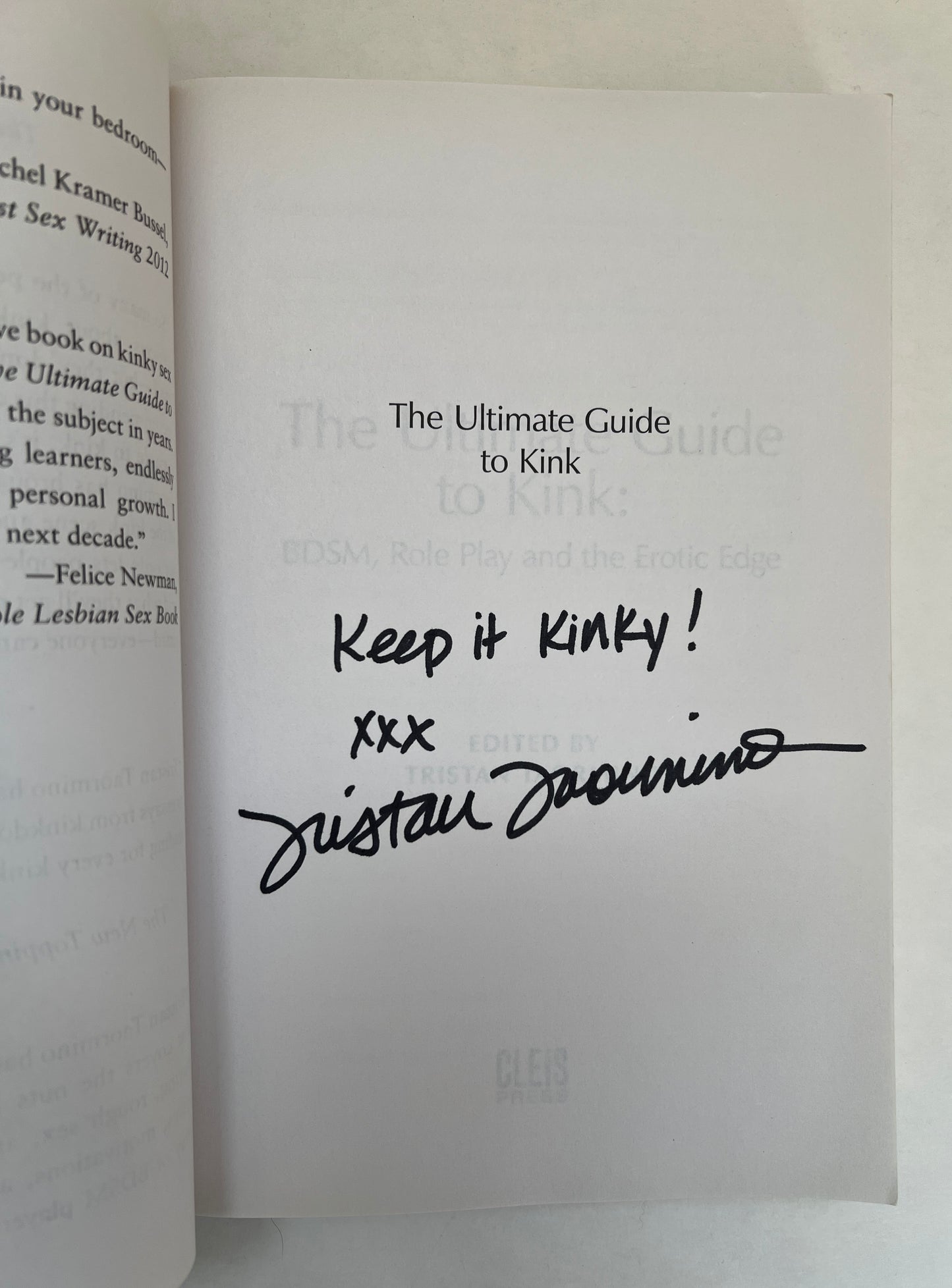 The Ultimate Guide to Kink: Bdsm, Role Play and the Erotic Edge [Signed & Inscribed By Author]