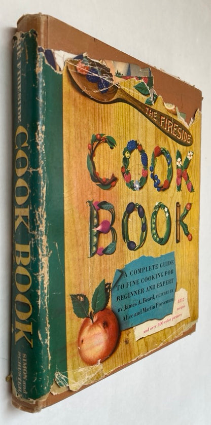 The Fireside Cook Book a Complete Guide to Fine Cooking for Beginner and Expert ; Containing 1217 Recipes and Over 400 Color Pictures