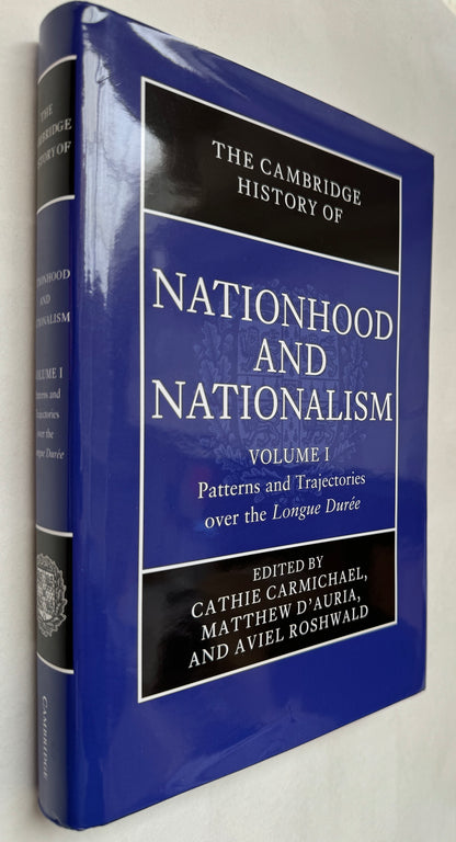 The Cambridge History of Nationhood and Nationalism