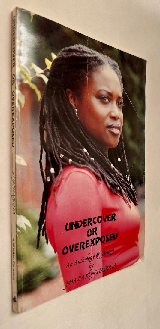 Undercover or Overexposed: An Anthology of Poetry