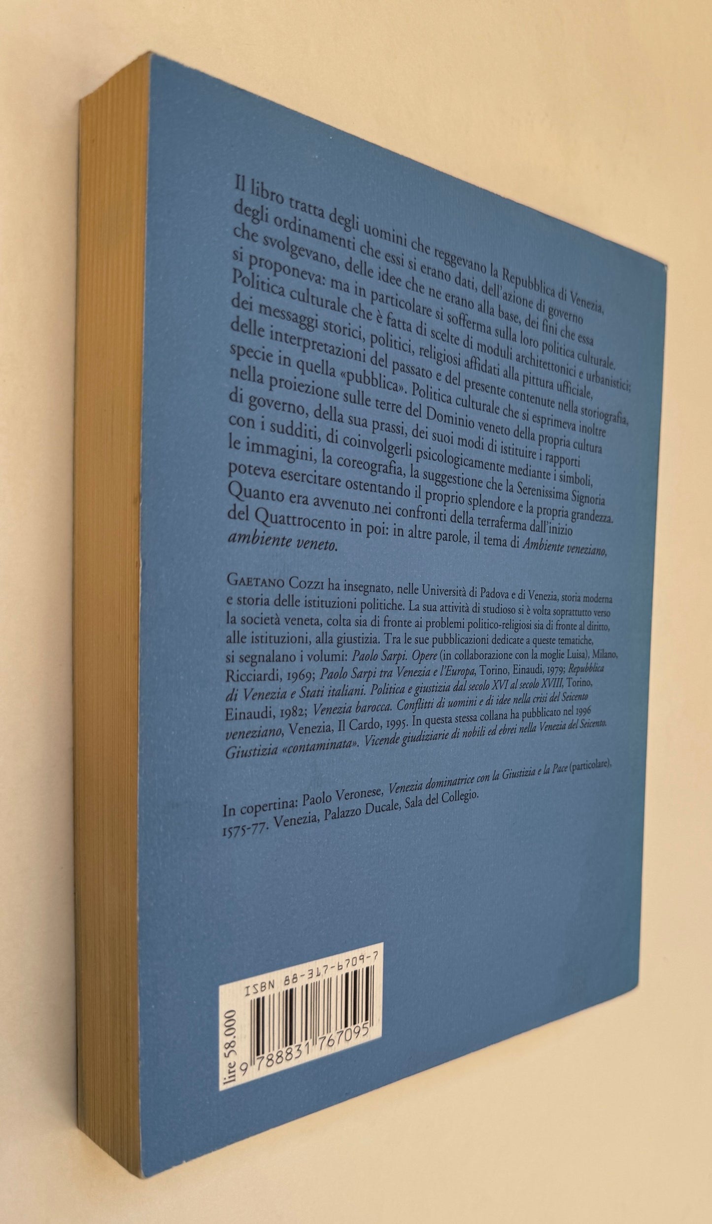 Ambiente Veneziano, Ambiente Veneto: Saggi Su Politica, Società, Cultura Nella Repubblica di Venezia in Età Moderna