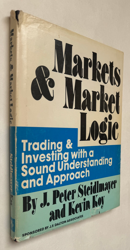 Markets and Market Logic [Signed & Inscribed by Authors]