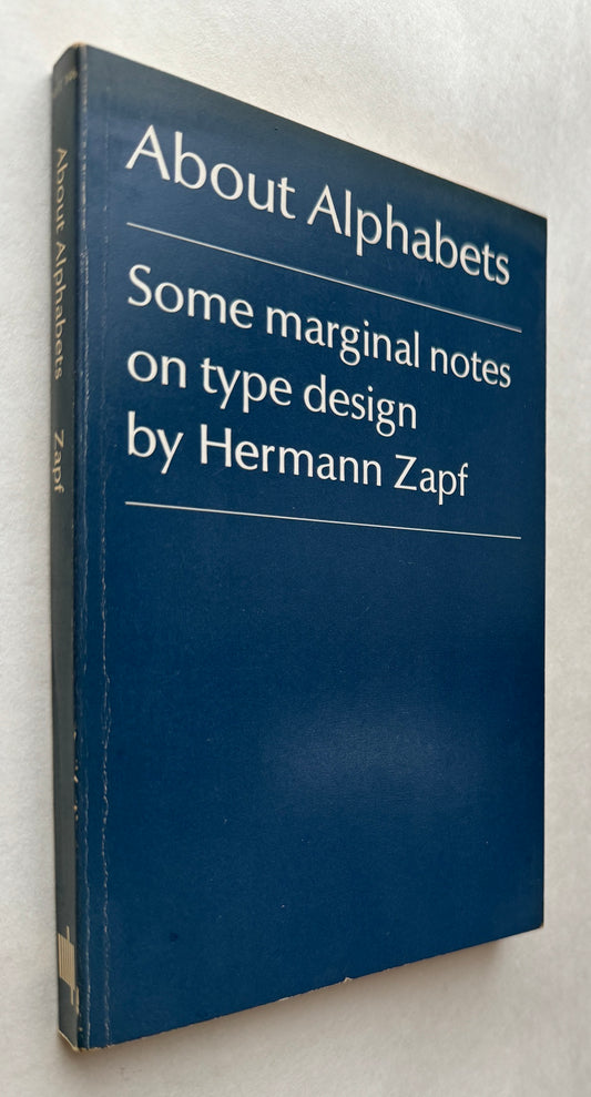 About Alphabets: Some Marginal Notes On Type Design